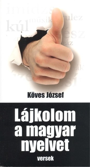 LÁJKOLOM A MAGYAR NYELVET /VERSEK §ÜKH 82.