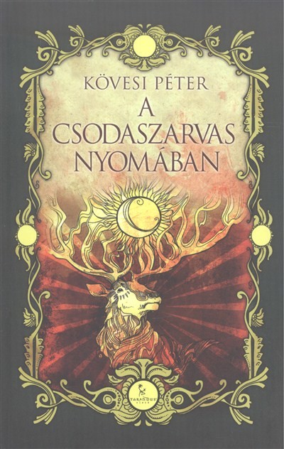 A csodaszarvas nyomában