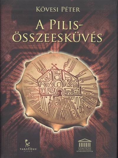 A PILIS-ÖSSZEESKÜVÉS