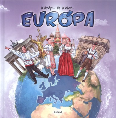 KÖZÉP- ÉS KELET-EURÓPA
