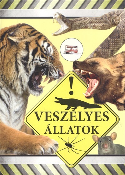 VESZÉLYES ÁLLATOK