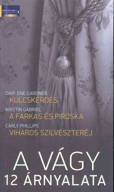 A vágy 12 árnyalata /Kulcskérdés, A farkas és Piroska, Viharos szilveszteréj