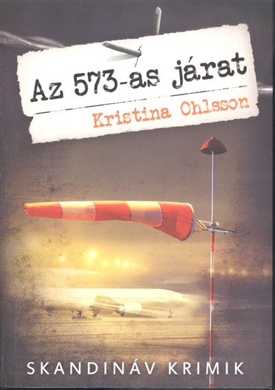 Az 573-as járat /Skandináv krimik