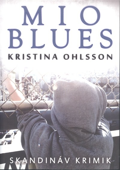 Mio blues /Skandináv krimik