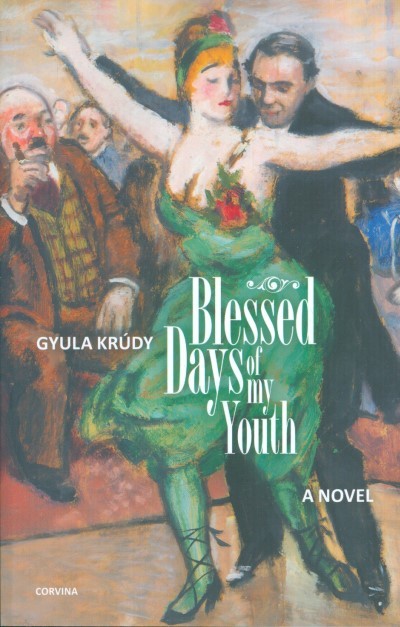BLESSED DAYS OF MY YOUTH