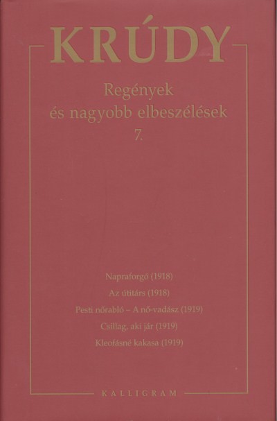 Krúdy 12. /Regények és nagyobb elbeszélések 7.