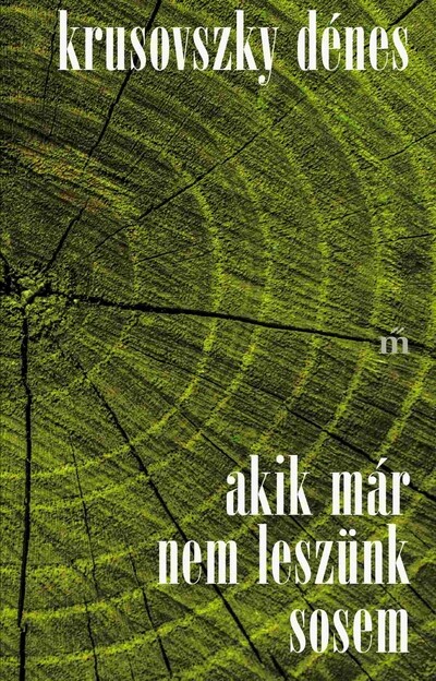 Akik már nem leszünk sosem - Alapdarab (új kiadás)