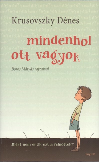 MINDENHOL OTT VAGYOK