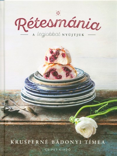  RÉTESMÁNIA /A LEGJOBBAT NYÚJTJUK 