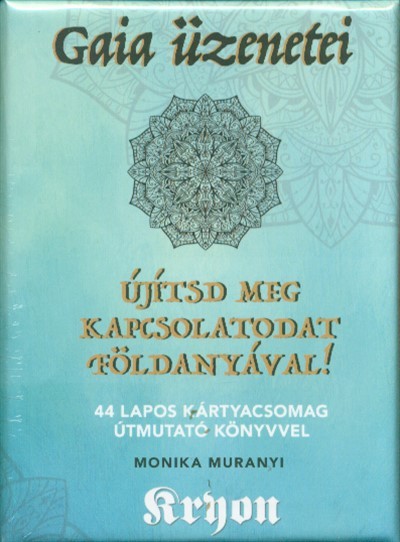 Gaia üzenetei - Újítsd meg kapcsolatodaat Földanyával! /44 lapos kártyacsomag útmutató könyvvel