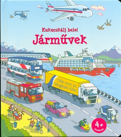 Kukucskálj bele! /Járművek