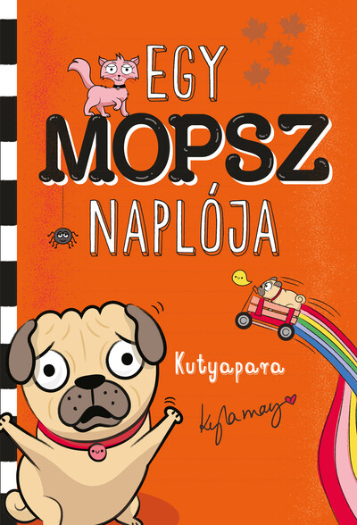 Egy mopsz naplója - Kutyapara - Egy mopsz naplója-sorozat 5. rész
