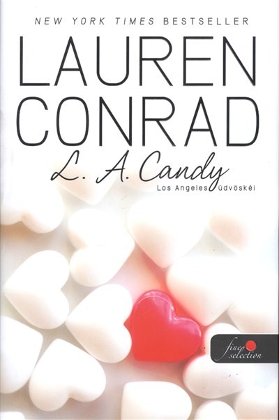L.A. CANDY - LOS ANGELES ÜDVÖSKÉI /KEMÉNY
