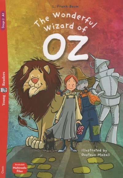 The Wonderful Wizard of Oz - Young Readers - Stage 2 A1