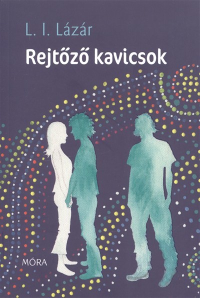 REJTŐZŐ KAVICSOK