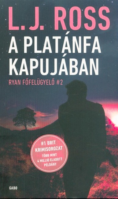 A platánfa kapujában /Ryan főfelügyelő #2