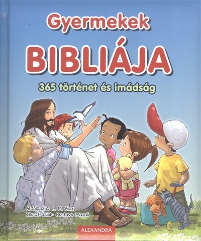Gyermekek bibliája /365 történet és imádság