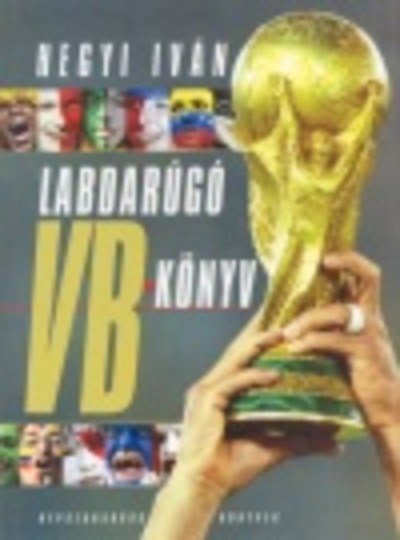 LABDARÚGÓ VB KÖNYV /AKCIÓ