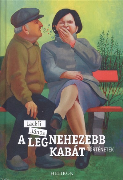 A LEGNEHEZEBB KABÁT