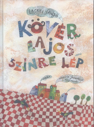 Kövér Lajos színre lép