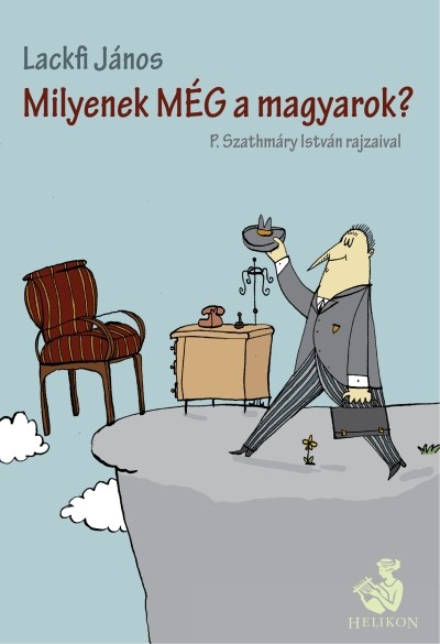 Milyenek még a magyarok?