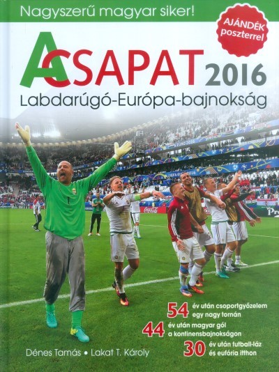 A CSAPAT - HIHETETLEN MAGYAR SIKER A 2016-OS EURÓPA-BAJNOKSÁGON /KEMÉNY