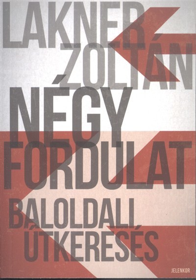 NÉGY FORDULAT /BALOLDALI ÚTKERESÉS