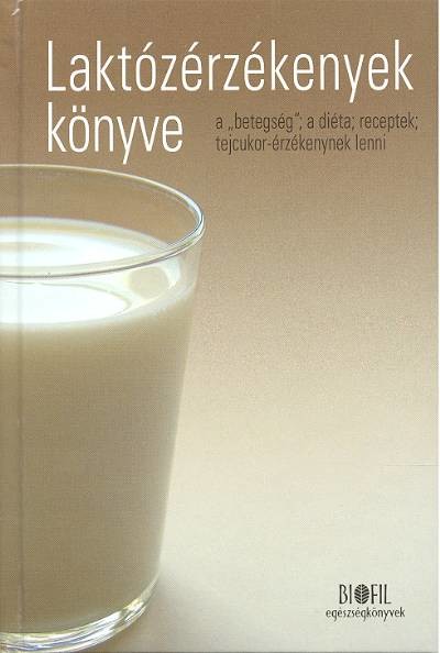 LAKTÓZÉRZÉKENYEK KÖNYVE /KEMÉNY