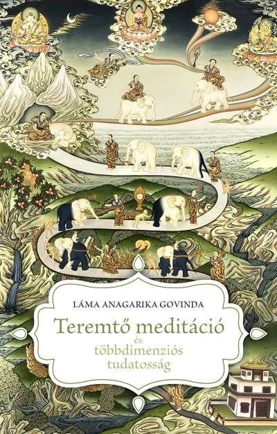 Teremtő meditáció és többdimenziós tudatosság