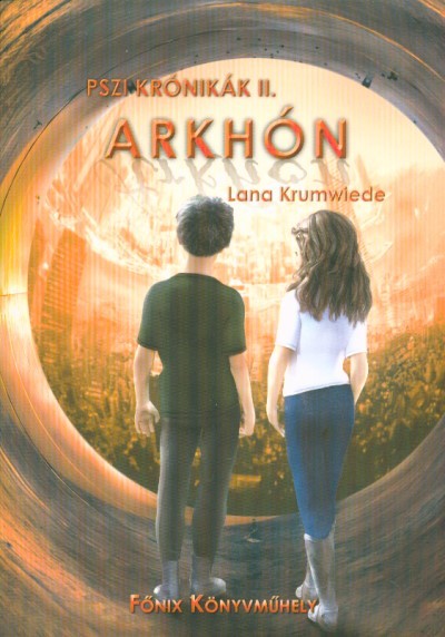 Arkhón /Pszi-krónikák 2.