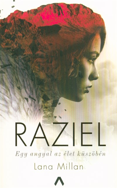 Raziel - Egy angyal az élet küszöbén