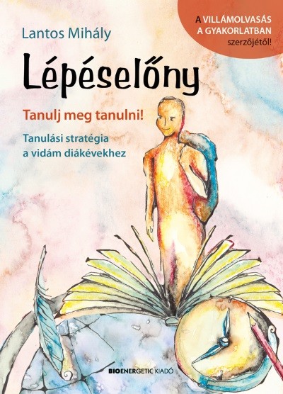 Lépéselőny /Tanulj meg tanulni!