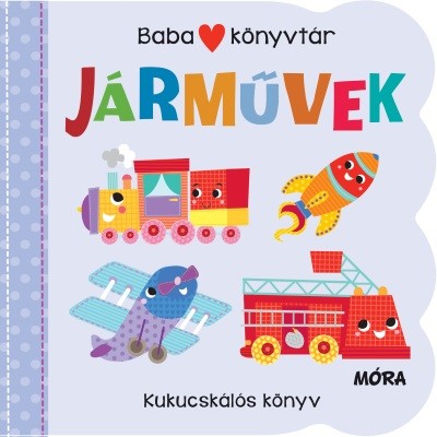 Babakönyvtár - Járművek - Kukucskálós könyv