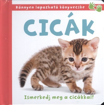CICÁK /ISMERKEDJ MEG A CICÁKKAL!