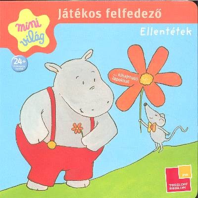 ELLENTÉTEK /JÁTÉKOS FELFEDEZŐ 1.