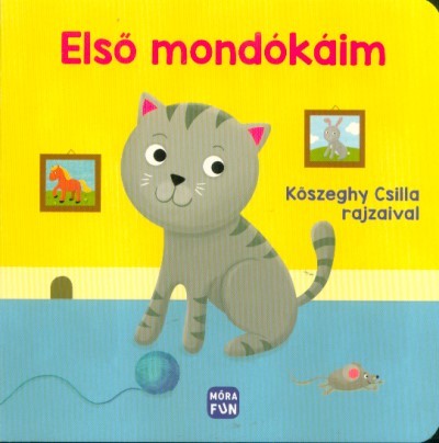 Első mondókáim