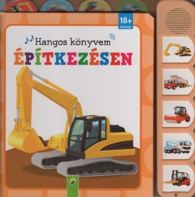 Építkezésen - Hangoskönyvem 18 hónapos kortól