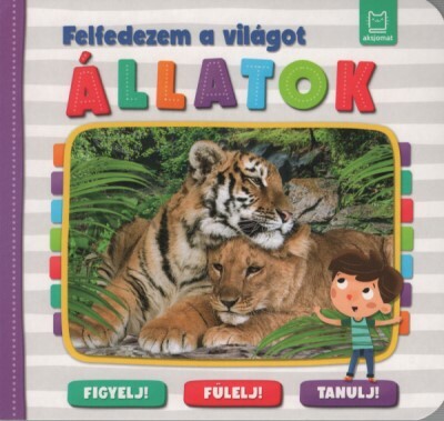 Felfedezem a világot - Állatok