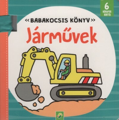 Járművek - Babakocsis könyv - 6 hónapos kortól