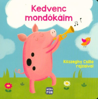 Kedvenc mondókáim