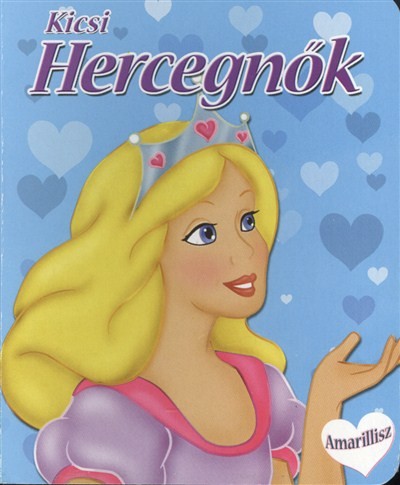 KICSI HERCEGNŐK - AMARILLISZ