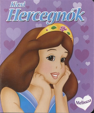 KICSI HERCEGNŐK - MELISSZA