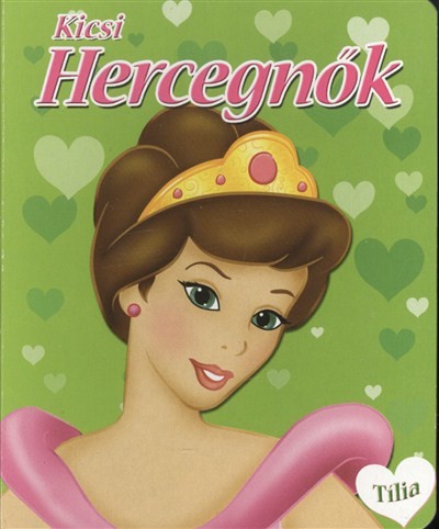 KICSI HERCEGNŐK - TÍLIA