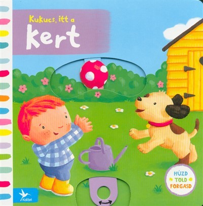 Kukucs, itt a kert