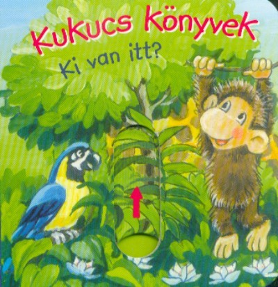 Kukucs könyvek - Ki van itt?