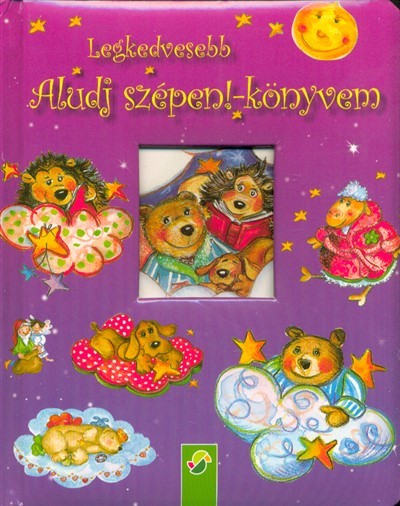 Legkedvesebb aludj szépen! - Könyvem
