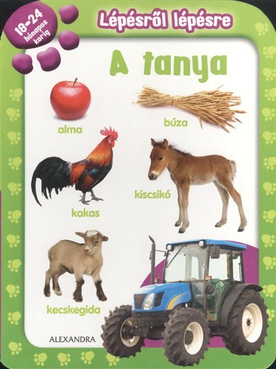 LÉPÉSRŐL LÉPÉSRE: A TANYA /18-24 HÓNAPOS KORIG
