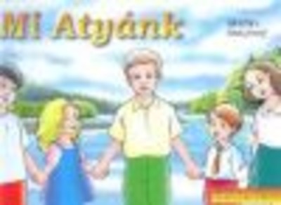 MI ATYÁNK