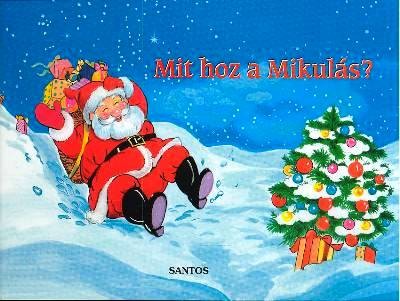 MIT HOZ A MIKULÁS? §K