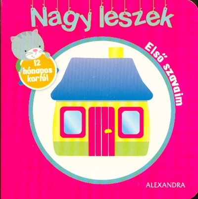 Nagy leszek - Első szavaim